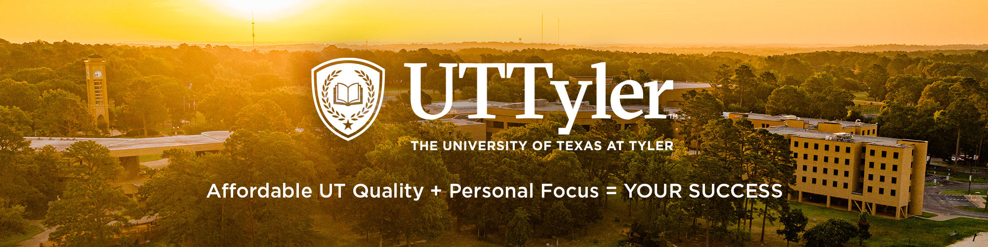 The University of Texas at Tyler - Your Success. Our Passion.